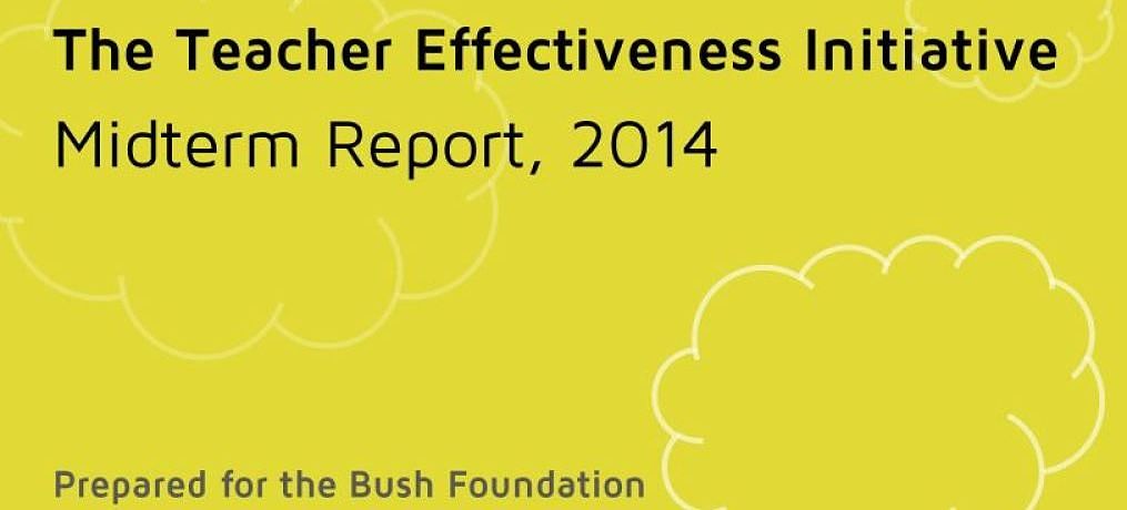 Bush Foundation Teacher Effectiveness Report